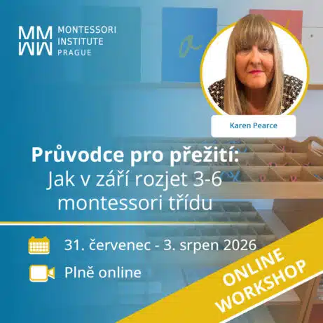 Průvodce pro přežití: Jak v září rozjet 3-6 montessori třídu