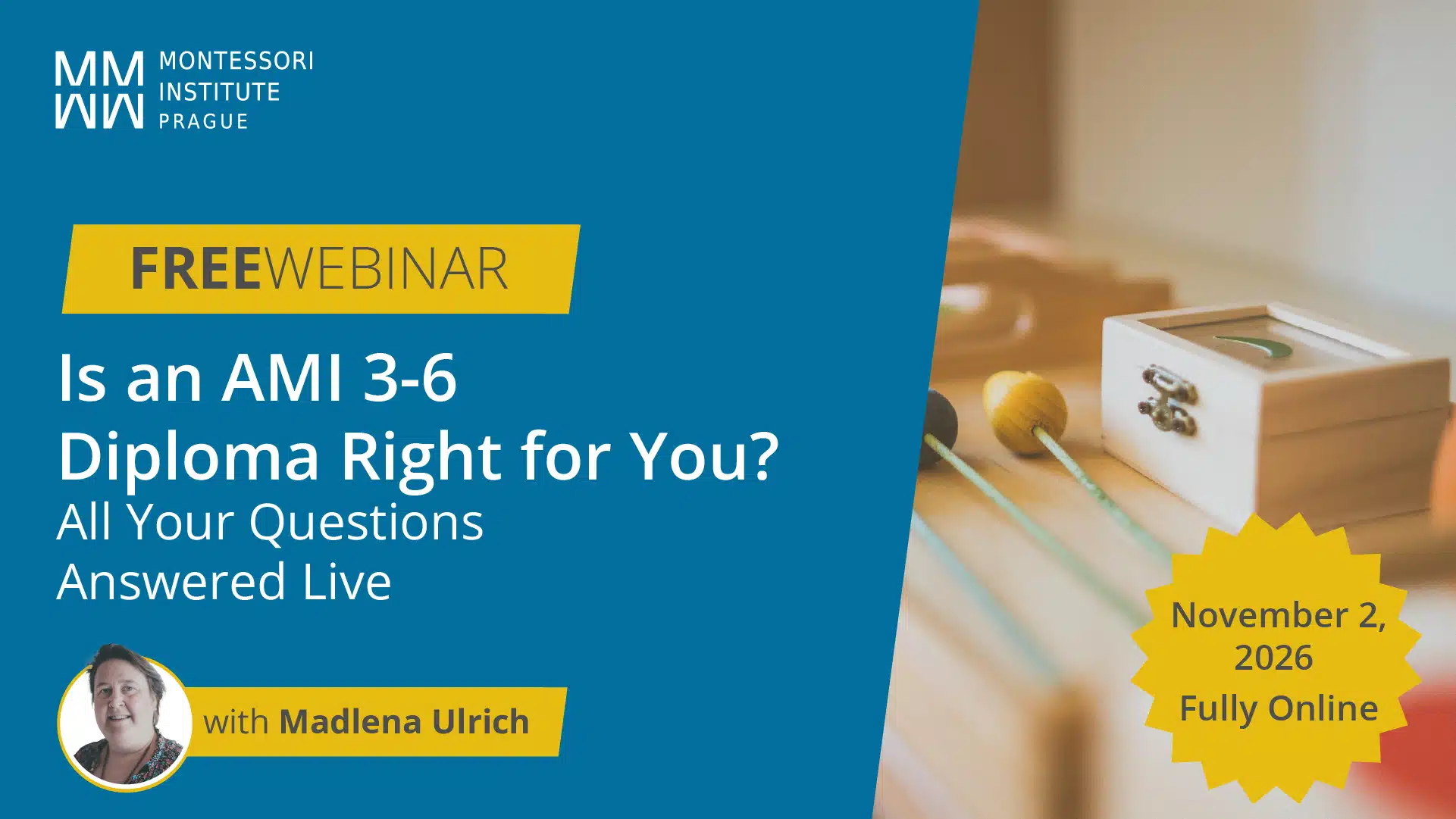 Free webinar: Is an AMI 3-6 Diploma Right for You? with Madlena Ulrich, November 2, 2026